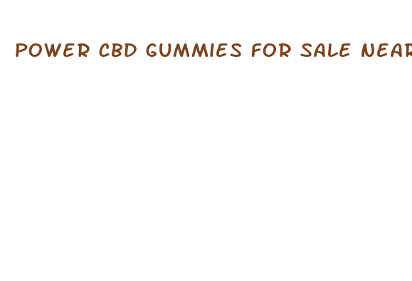 power cbd gummies for sale near me