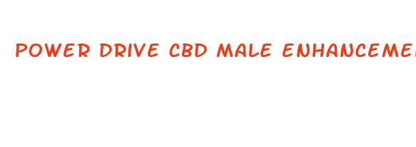 power drive cbd male enhancement gummies