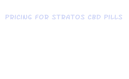 pricing for stratos cbd pills