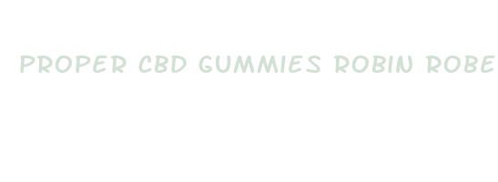 proper cbd gummies robin roberts