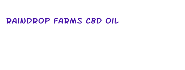 raindrop farms cbd oil