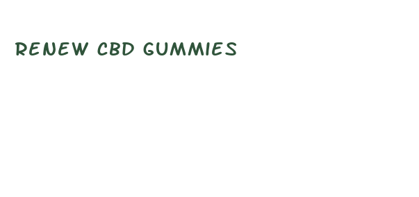 renew cbd gummies