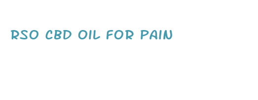 rso cbd oil for pain