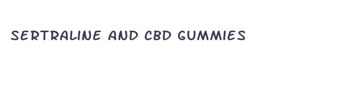 sertraline and cbd gummies