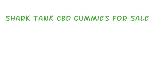 shark tank cbd gummies for sale