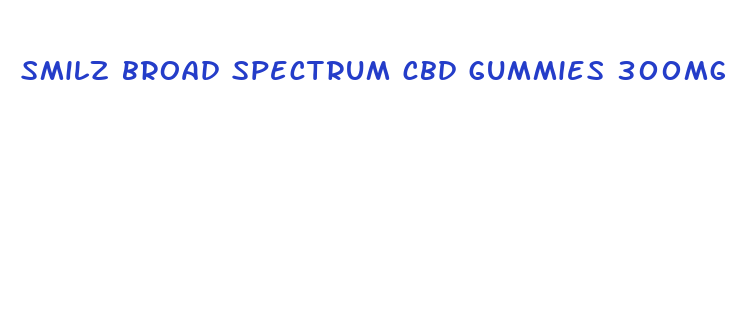 smilz broad spectrum cbd gummies 300mg 