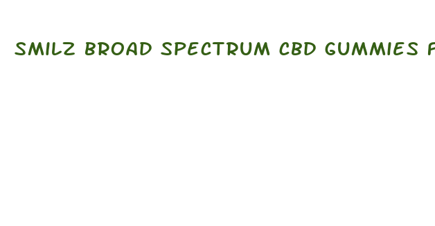 smilz broad spectrum cbd gummies for pain relief