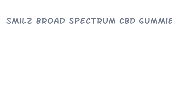 smilz broad spectrum cbd gummies reviews