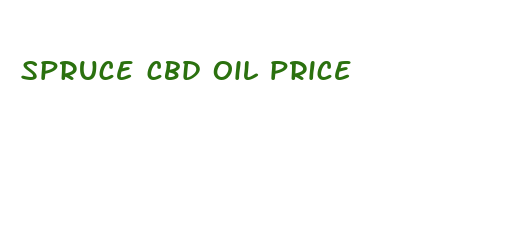 spruce cbd oil price