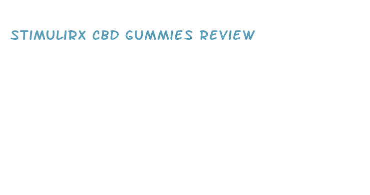 stimulirx cbd gummies review