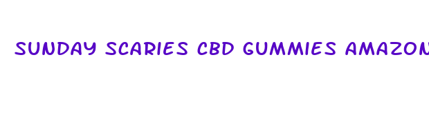 sunday scaries cbd gummies amazon