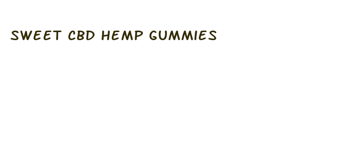 sweet cbd hemp gummies