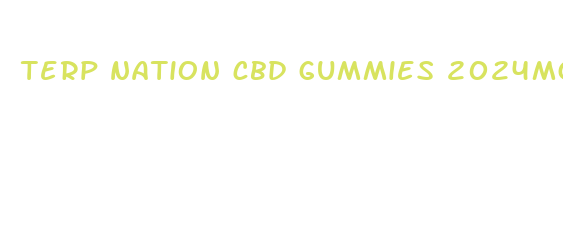 terp nation cbd gummies 2024mg