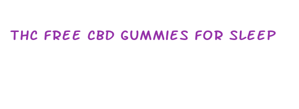 thc free cbd gummies for sleep