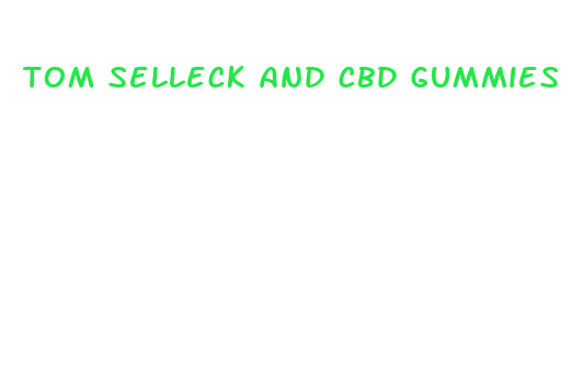 tom selleck and cbd gummies