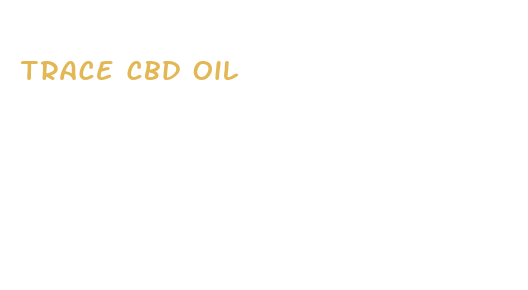 trace cbd oil