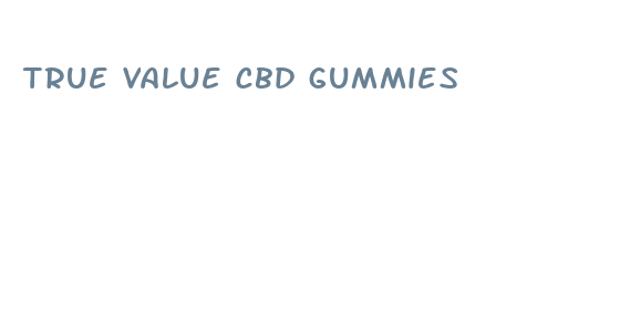 true value cbd gummies