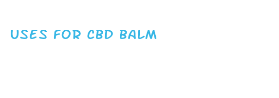 uses for cbd balm