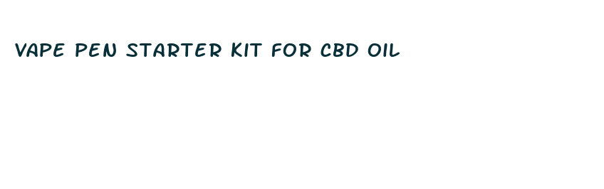 vape pen starter kit for cbd oil