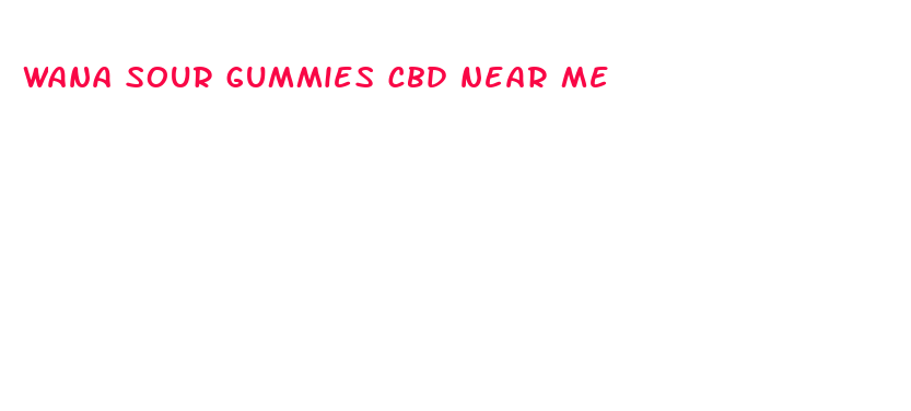 wana sour gummies cbd near me