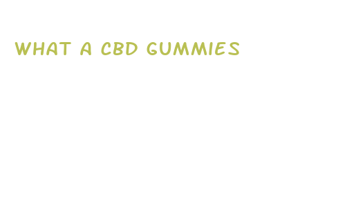 what a cbd gummies