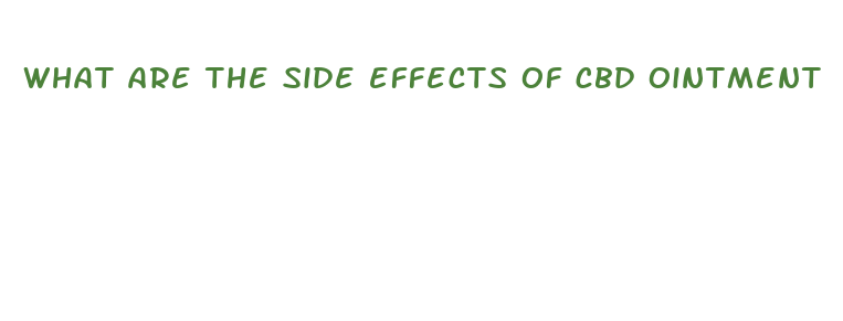 what are the side effects of cbd ointment