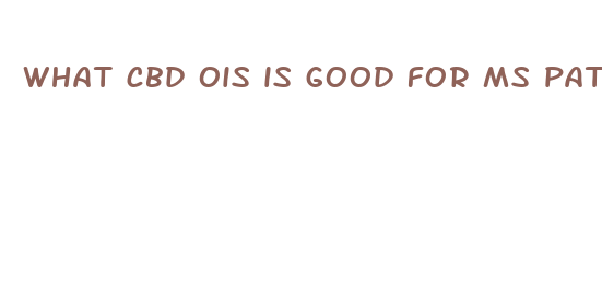 what cbd ois is good for ms patients