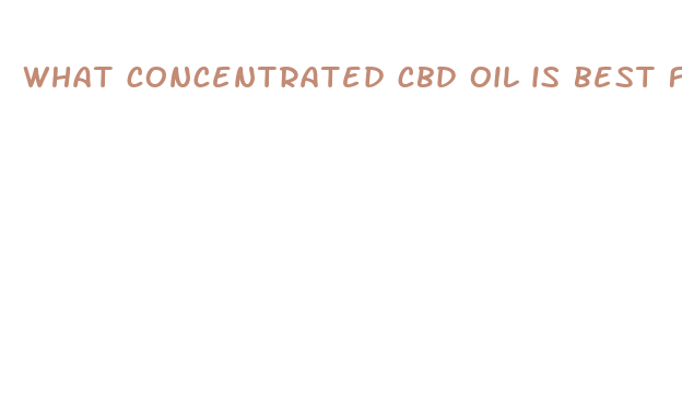 what concentrated cbd oil is best for chronic back pain