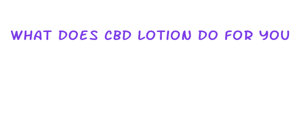 what does cbd lotion do for your skin