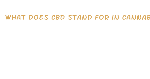 what does cbd stand for in cannabis