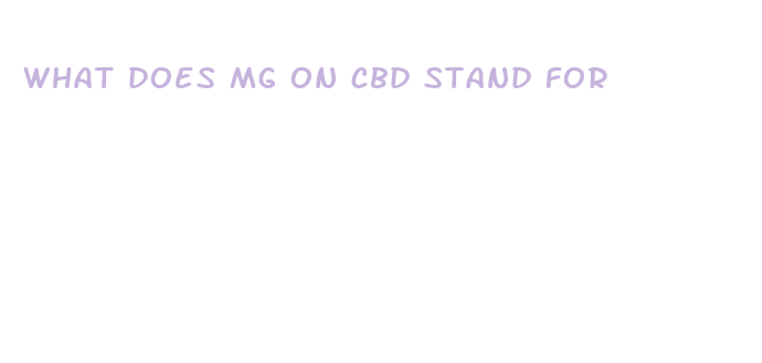 what does mg on cbd stand for