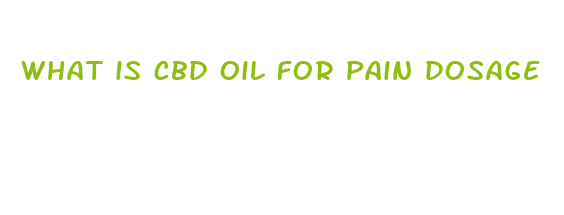 what is cbd oil for pain dosage