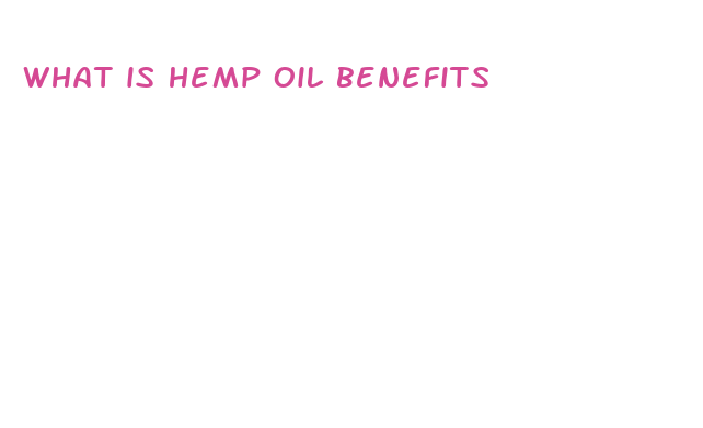 what is hemp oil benefits