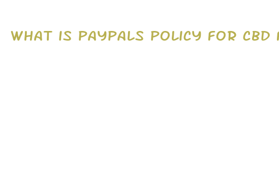 what is paypals policy for cbd for pets