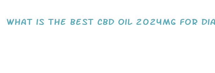 what is the best cbd oil 2024mg for diabetes