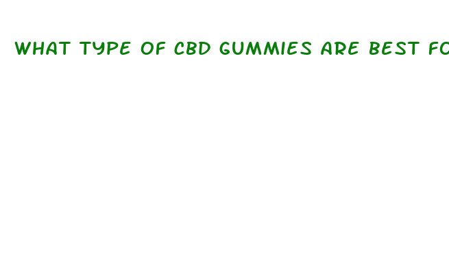 what type of cbd gummies are best for pain