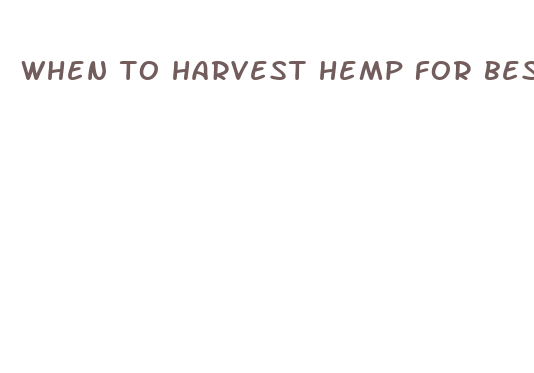 when to harvest hemp for best cbd zone 5