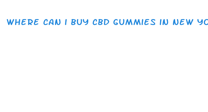 where can i buy cbd gummies in new york state