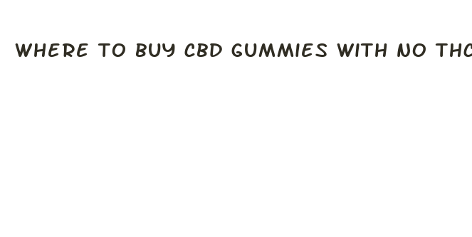 where to buy cbd gummies with no thc