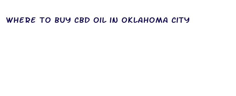 where to buy cbd oil in oklahoma city