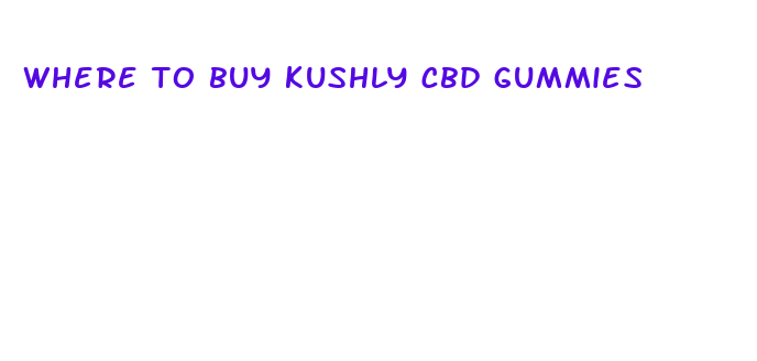 where to buy kushly cbd gummies