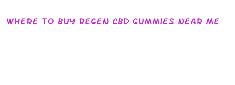 where to buy regen cbd gummies near me