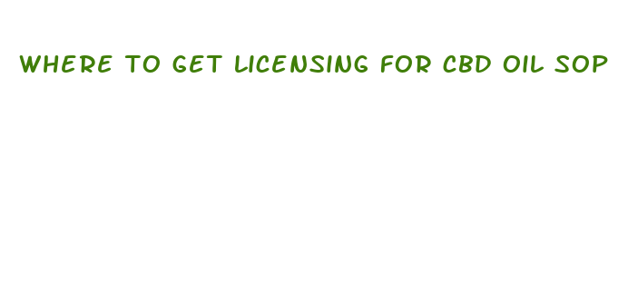 where to get licensing for cbd oil sop