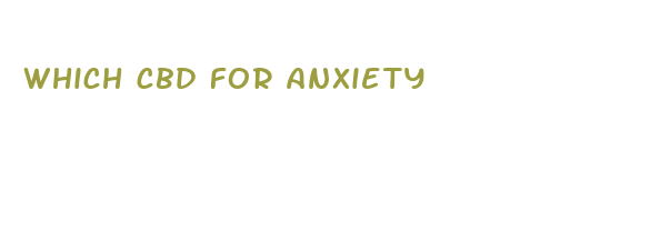 which cbd for anxiety