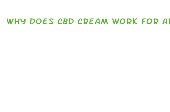 why does cbd cream work for arthritis pain