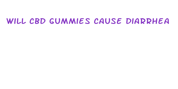 will cbd gummies cause diarrhea