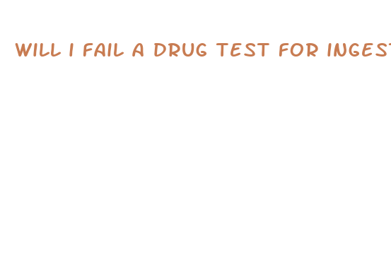 will i fail a drug test for ingesting cbd oil