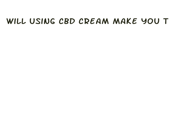 will using cbd cream make you test positive for pot