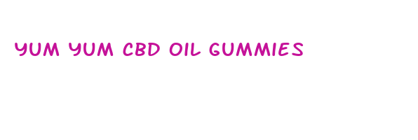 yum yum cbd oil gummies