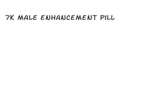 7k male enhancement pill